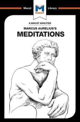 Meditations (The Macat Library)