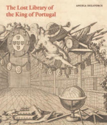 The Lost Library of the King of Portugal