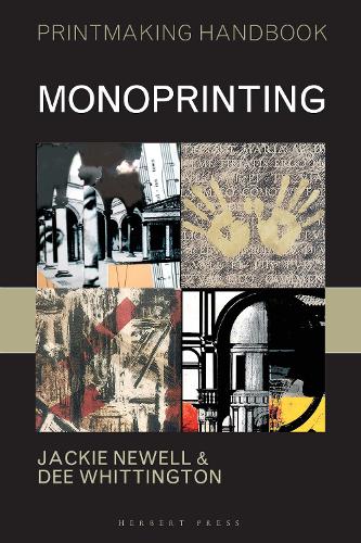 Monoprinting (Printmaking Handbooks)