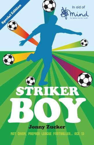 Striker Boy (in aid of Mind)