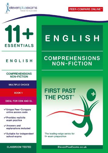 11+ Essentials English Comprehensions: Non Fiction Book 1 (First Past the Post)