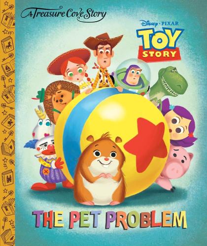 TC - Toy Story - The Pet Problem (Treasure Cove Stories)