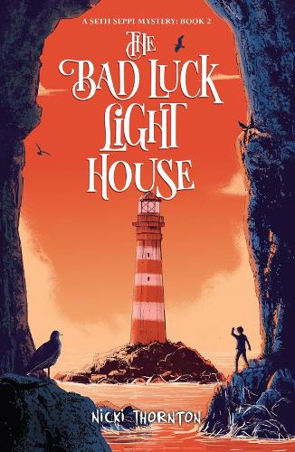 The Bad Luck Lighthouse (Seth Seppi Mystery)