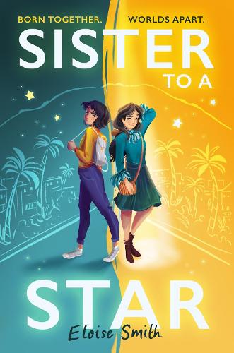 Sister to a Star: an action-packed adventure set against the bright lights of Hollywood!
