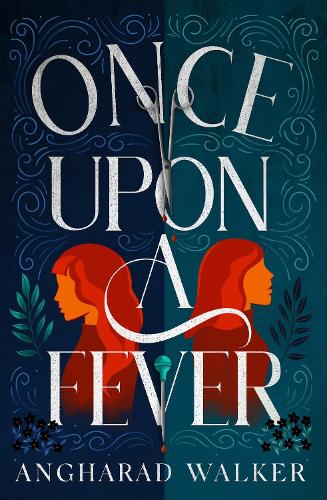 Once Upon a Fever: a unique fantasy novel for fans of Philip Pullman