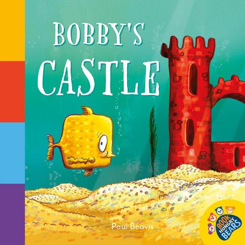 Bobby's Castle (The Book Hungry Bears Book Collection)