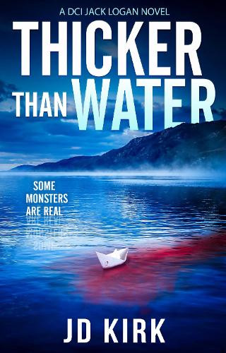 Thicker Than Water: A DCI Logan Crime Thriller (DCI Logan Crime Thrillers)