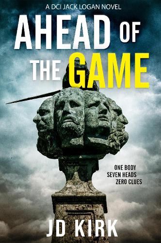 Ahead of the Game: A Scottish Murder Mystery (DCI Logan Crime Thrillers)