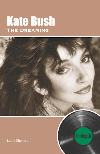 Kate Bush The Dreaming: In-depth