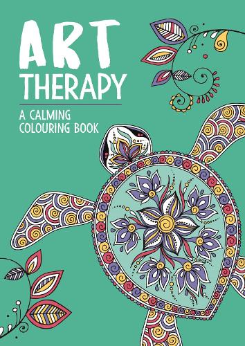 Art Therapy: A Calming Colouring Book for Adults