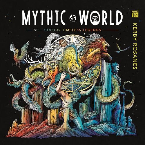 Mythic World: Colour Timeless Legends