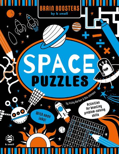 Space Puzzles (Brain Boosters): Activities for Boosting Problem-Solving Skills (Brain Boosters by b small)