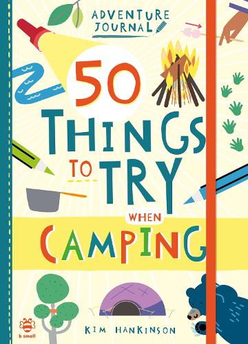 5 Things to Try While Camping (Adventure Journal)