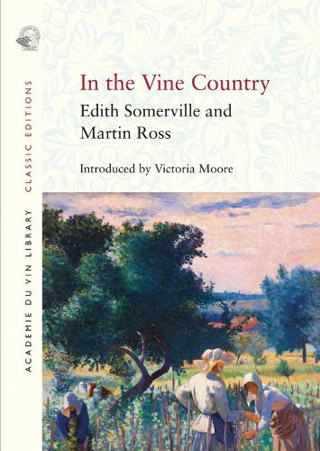 In the Vine Country (Classic Editions)