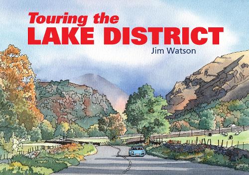 Touring the Lake District (Touring Guides): 2