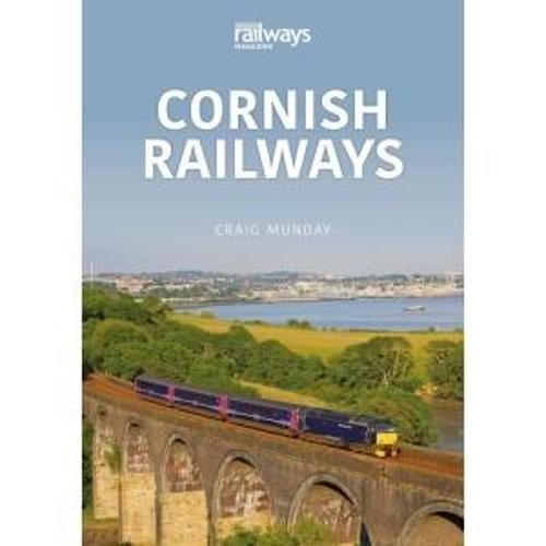 CORNISH RAILWAYS: Saltash to St Austell (Britain's Railways)