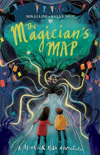 The Magician's Map: A Hoarder Hill Adventure (The House on Hoarder Hill book 2) (House on Hoarder Hill 2)