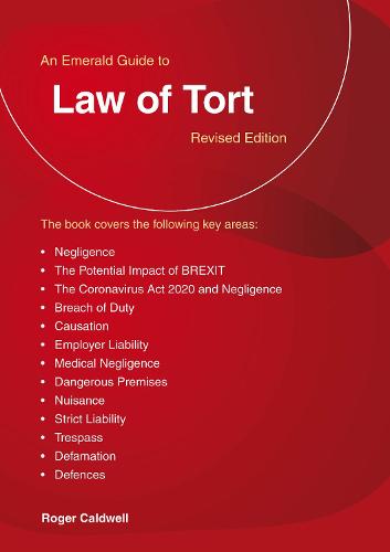 Emerald Guide to Law of Tort, An