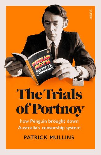 The Trials of Portnoy: how Penguin brought down Australia’s censorship system