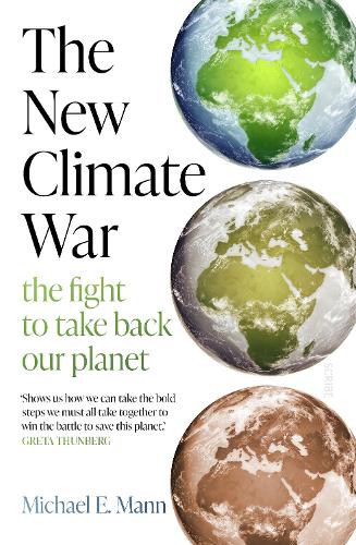 The New Climate War: the fight to take back our planet