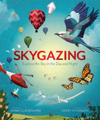 Skygazing: Explore the Sky in the Day and Night