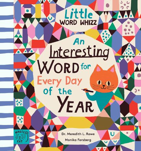 An Interesting Word for Every Day of the Year: Fascinating Words for First Readers (Little Wordsmith)
