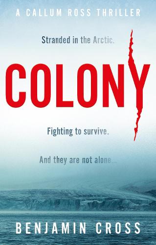 Colony (Callum Ross)