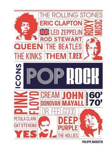 Pop Rock Icons: London's Swingin' 60s & 70s: London's Swingin' 60s and 70s