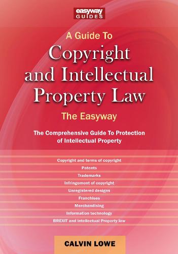 Copyright And Intellectual Property Law: The Easyway