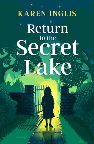 Return to the Secret Lake: A children's mystery adventure: 2