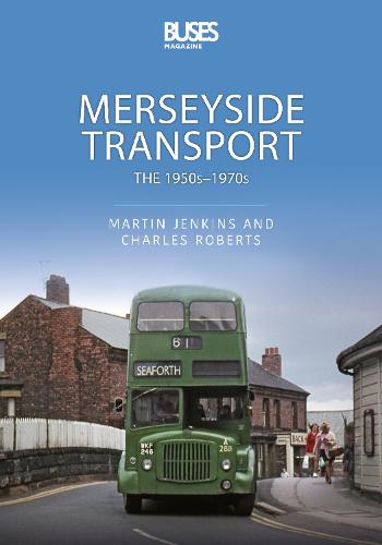 Merseyside Transport: The 1950s-1970s (Transport System)