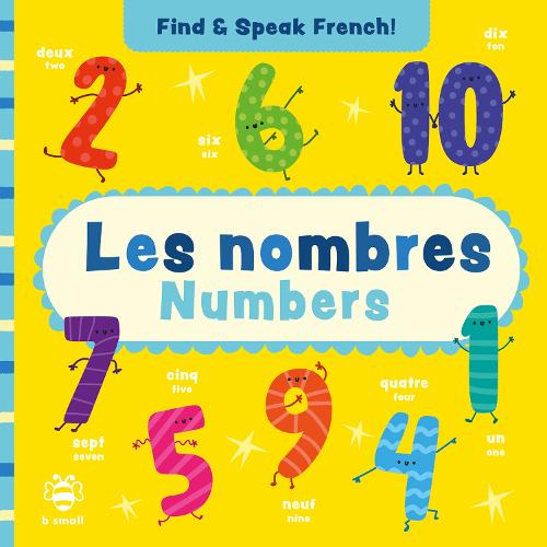 Numbers/Les Nombres (Find & Speak French) (Find and Speak French)