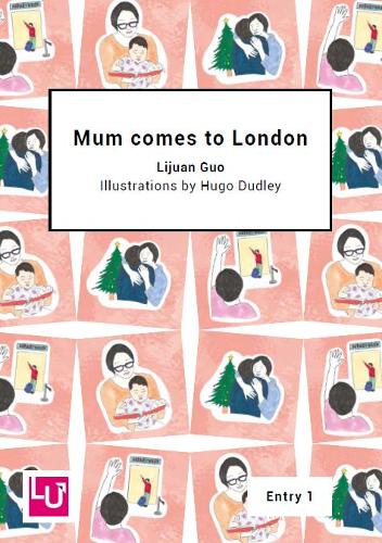 Mum comes to London (Literacy for Active Citizenship series)