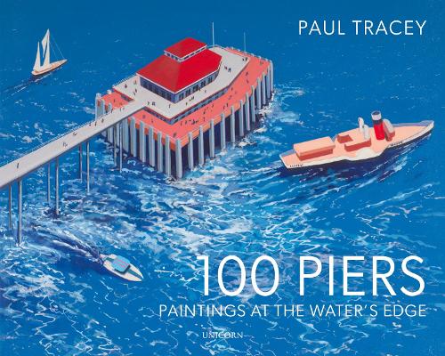 100 Piers: Paintings at the Water's Edge