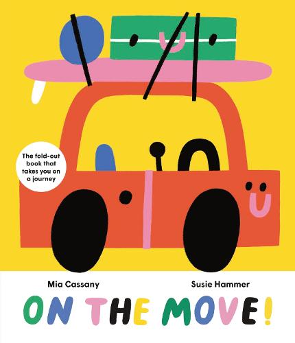 On the Move!: The Fold-Out Book that Takes You on a Journey
