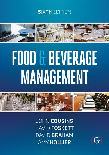 Food and Beverage Management: For the hospitality, tourism and event industries