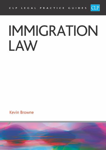 Immigration Law 2023: Legal Practice Course Guides (LPC)