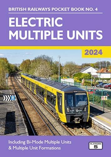 Electric Multiple Units 2024: Including Multiple Unit Formations (British Railways Pocket Books)