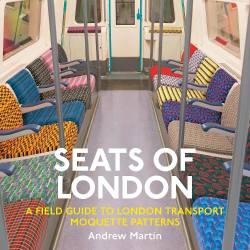 Seats of London: A Field Guide to London Transport Moquette Patterns