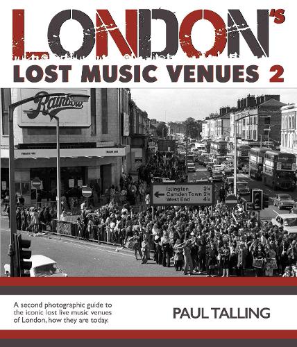 London'S Lost Music Venues 2
