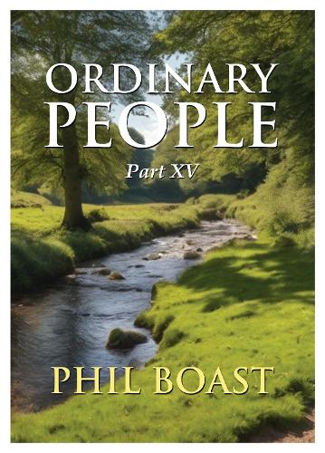 Ordinary People Part XV: 15