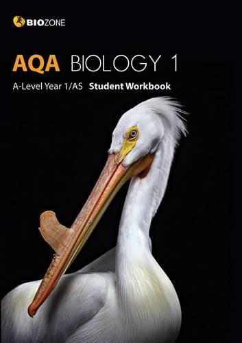 AQA Biology 1 A-Level Year 1/AS Student Workbook (Biology Student Workbook)