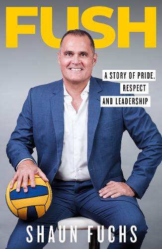 Flush: A Story of Pride, Respect and Leadership (Burnet Media)