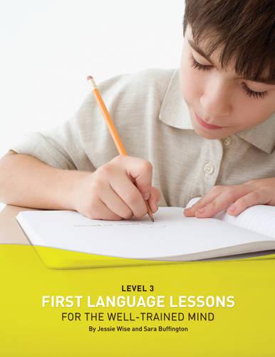 First Language Lessons Level 3: Instructor Guide: 0