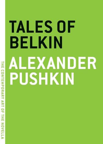 Tales of Belkin (The Art of the Novella)