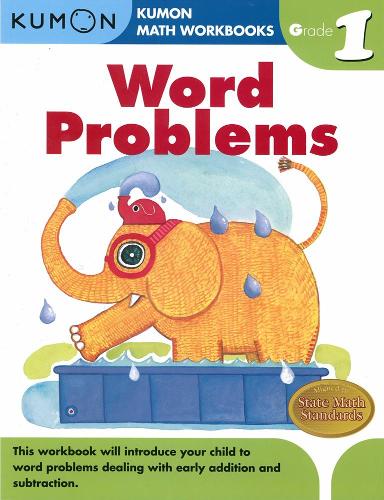 Word Problems 1: Maths Skills for School and Beyond (Kumon Math Workbooks)