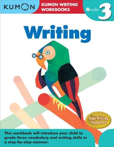 Writing, Grade 3 (Kumon Writing Workbooks)