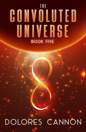 Convoluted Universe: Book five: 5 (The Convoluted Universe)