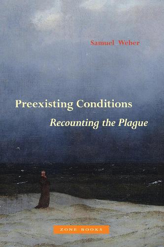 Preexisting Conditions � Recounting the Plague