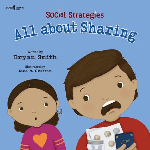All about Sharing: Volume 1 (Social Strategies)